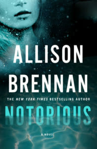 Notorious by Allison Brennan