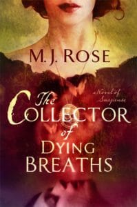 Collector of Dying Breaths by MJ Rose