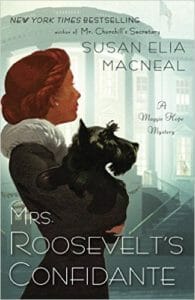 Maggie Hope mysteries - Mrs. Roosevelt's Confidante