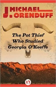 The Pot Thief Who Studied Georgia OKeefe