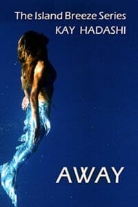 Away by Kay Hadashi - Maui