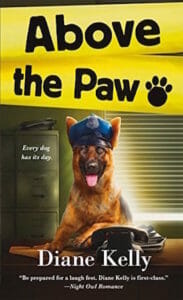above the paw by diane kelly