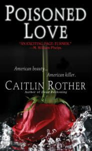 Poisoned Love by Caitlin Rother