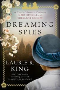 NYT bestseller Laurie R. King discusses Dreaming Spies - Terry Ambrose