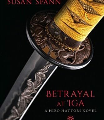 Betrayal at Iga by Susan Spann