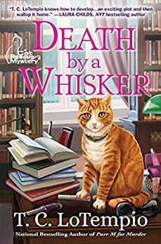 Death by a Whisker by T.C. LoTempio