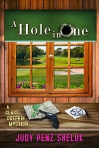 A Hole in One by Judy Penz Sheluk