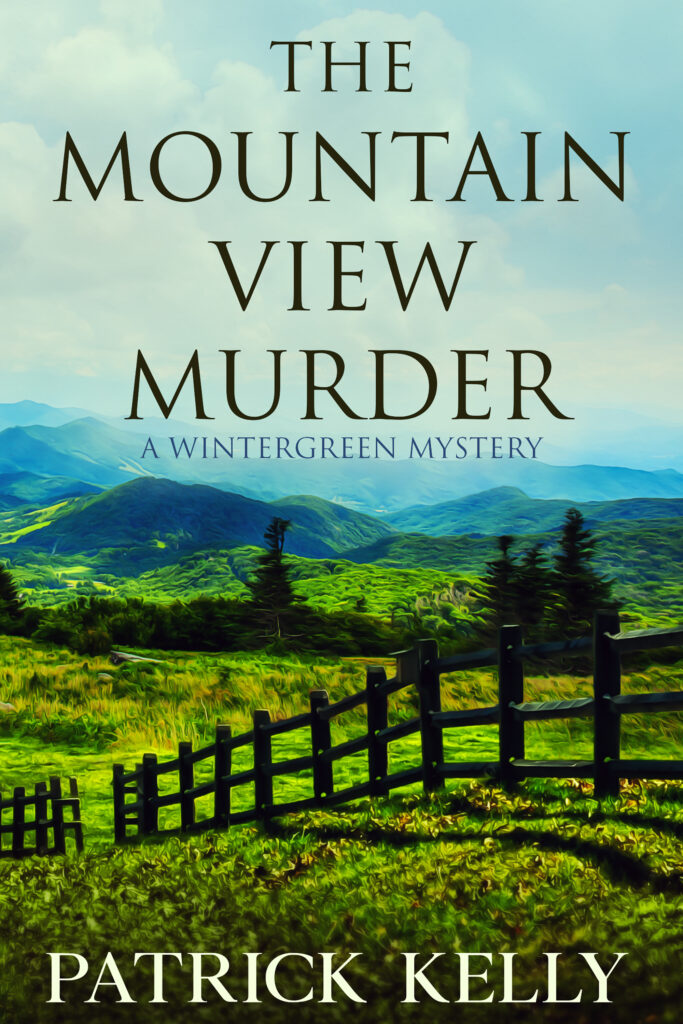 The Mountain View Murder by Patrick Kelly