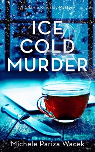Ice Cold Murder by Michelle Pariza Wacek