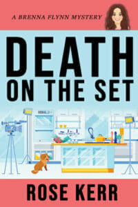 Death on the Set by Rose Kerr