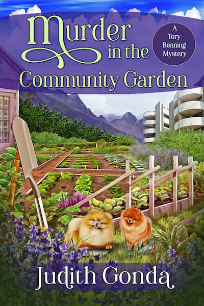 Murder in the Community Garden by Judith Gonda