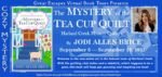 Mystery of the Tea Cup Quilt tour graphic